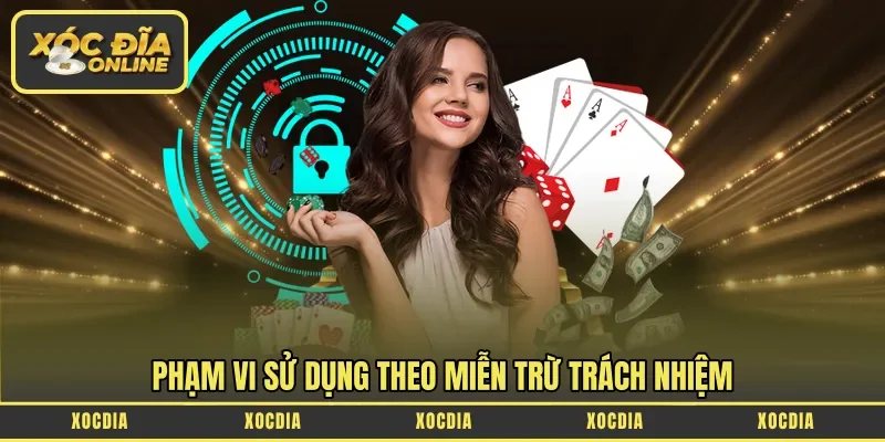 Phạm vi sử dụng theo miễn trừ trách nhiệm